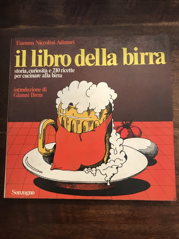 Il libro della birra storia curiosità e 210 ricette per …