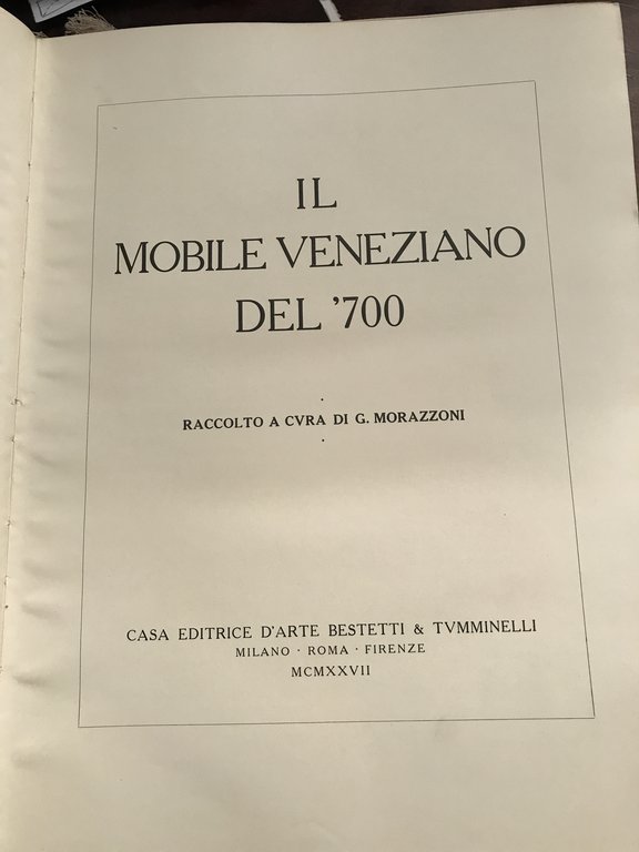 IL MOBILE VENEZIANO DEL '700 raccolto a cura di G. …