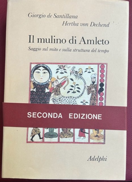 Il mulino di Amleto. Saggio sul mito e sulla struttura …