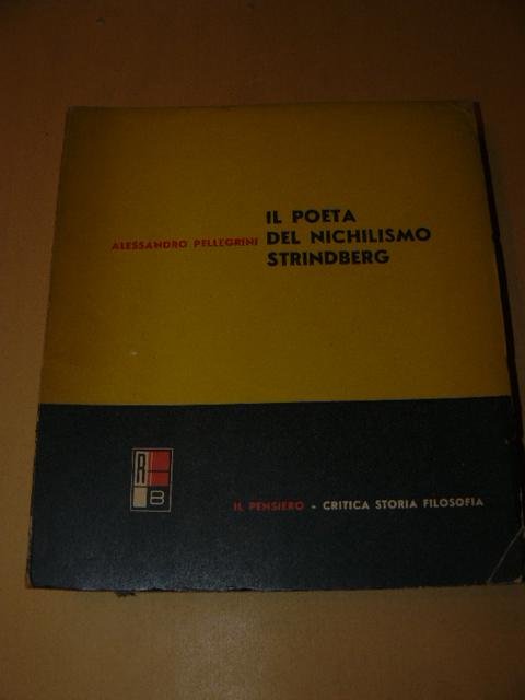 Il poeta del nichilismo Strindberg
