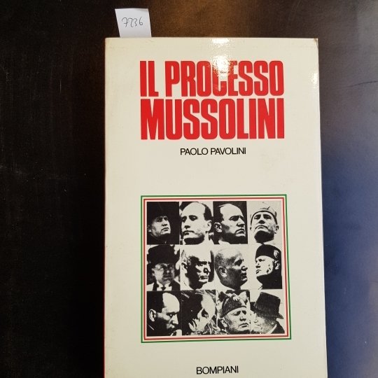 Il processo Mussolini.