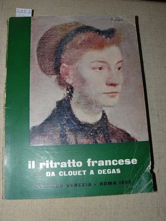 Il ritratto francese da Clouet a Degas