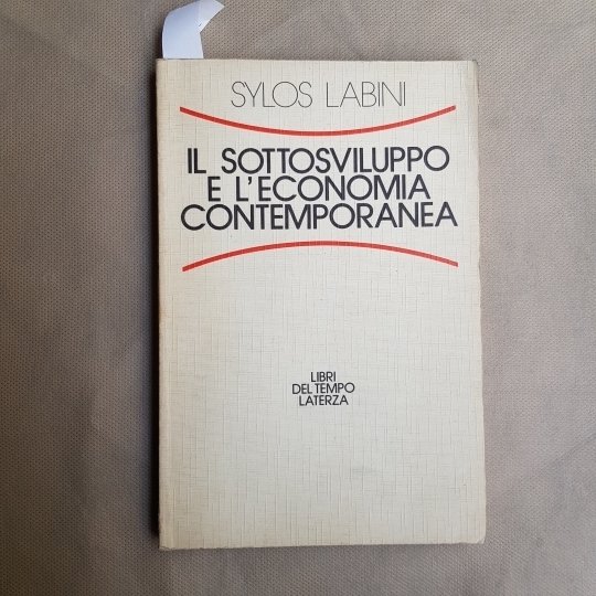 Il sottosviluppo e l'economia contemporanea.