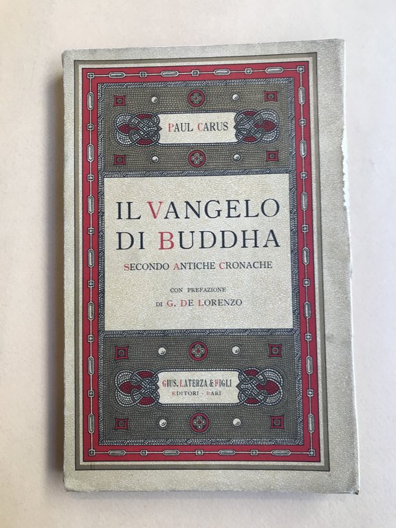 Il vangelo di Buddha secondo antiche cronache con prefazione di …