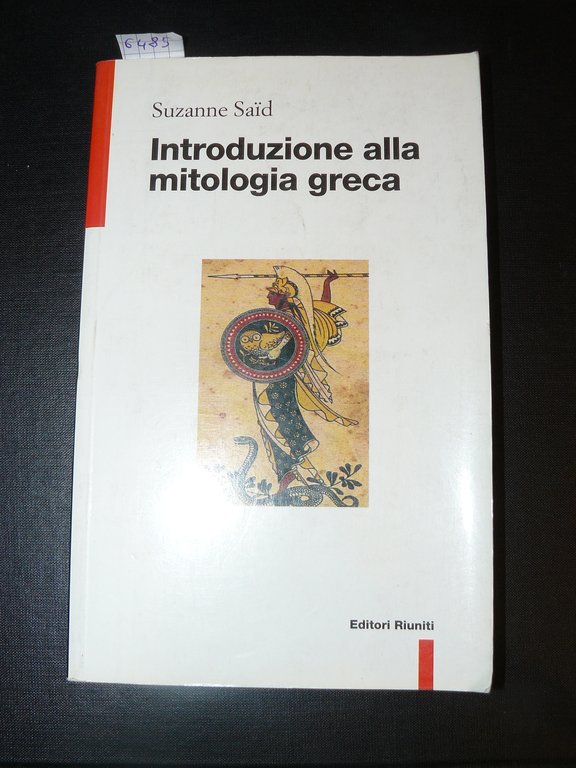 Introduzione alla mitologia greca. Traduzione di Maria Teresa Ricci. Prima …