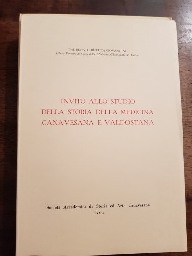 Invito allo studio della storia della medicina canavesana e valdostana