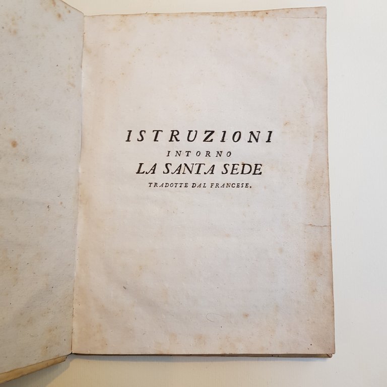 Istruzioni intorno la Santa Sede tradotte dal francese