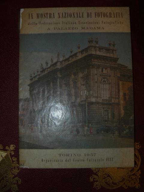 IX mostra nazionale di fotografia della Federazione Italiana Associazioni Fotografiche …