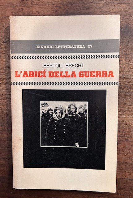 L'abicì della guerra. Traduzione di Roberto Fertonani