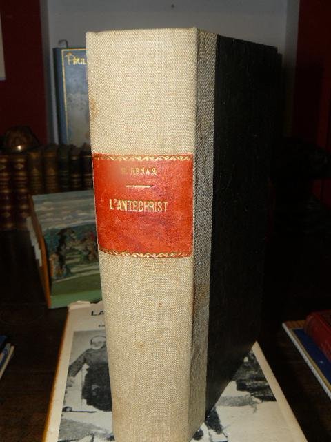 L'Antechrist. Histoire des origenes di Christianisme livre quatrieme