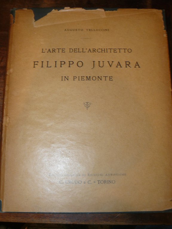 L'arte dell'architetto Filippo Juvarra in Piemonte