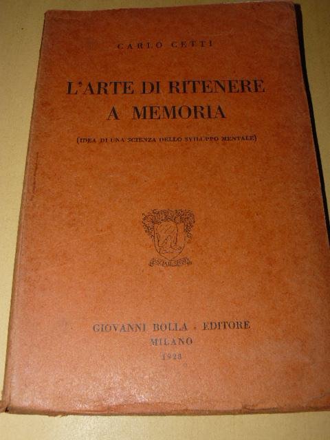 L'arte di ritenere a memoria ( Idea di una scienza …