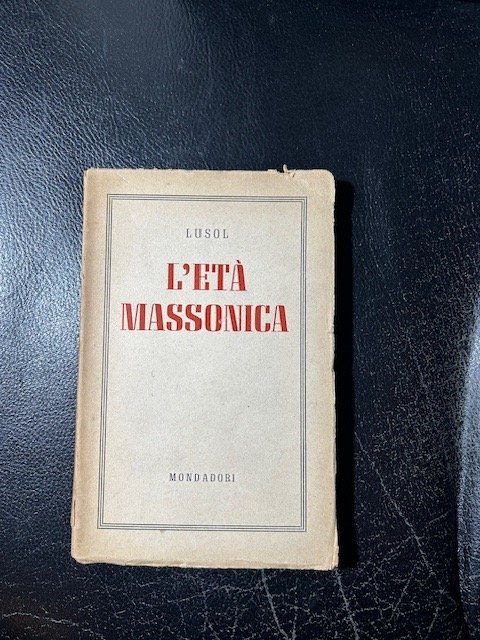 L'età massonica.