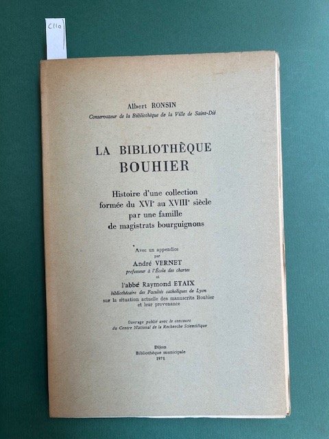 La bibliotheque Bouthier. Histoire d'une collection formée du XVI au …