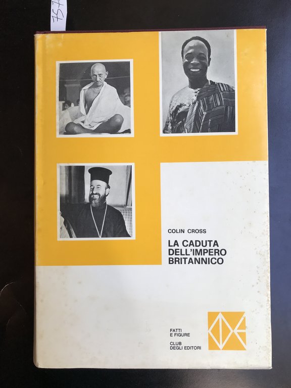 La caduta dell'Impero britannico 1918 - 1968