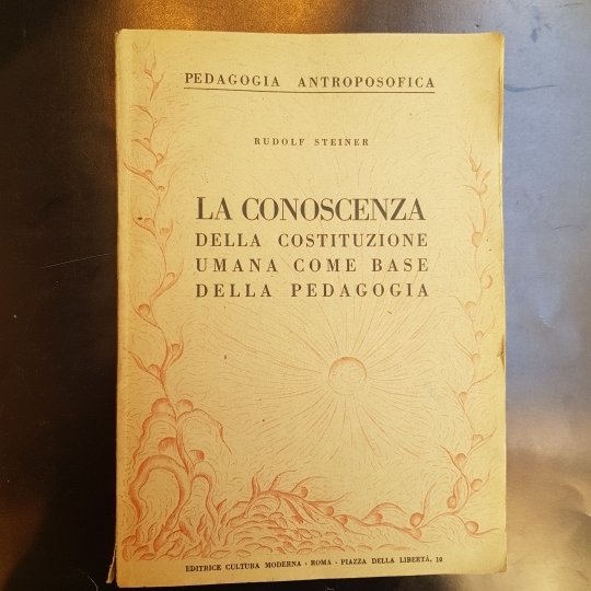 La conoscenza della costituzione umana come base della pedagogia. Pedagogia …