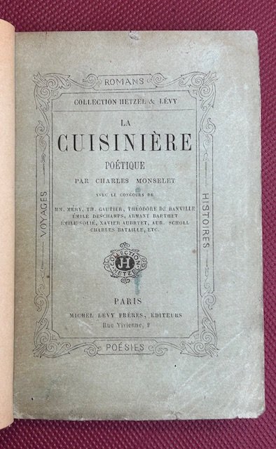 La cuisinière poétique, par M. Charles Monselet, avec le concours …