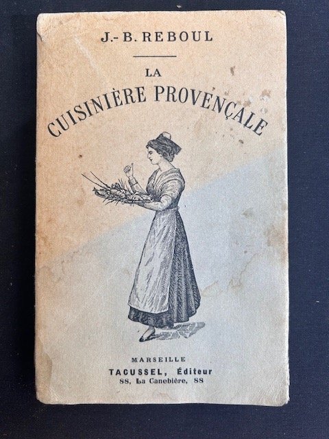 La cuisiniere provencale. dix-neuvieme edition revue & augmentee. 1123 recetes, …