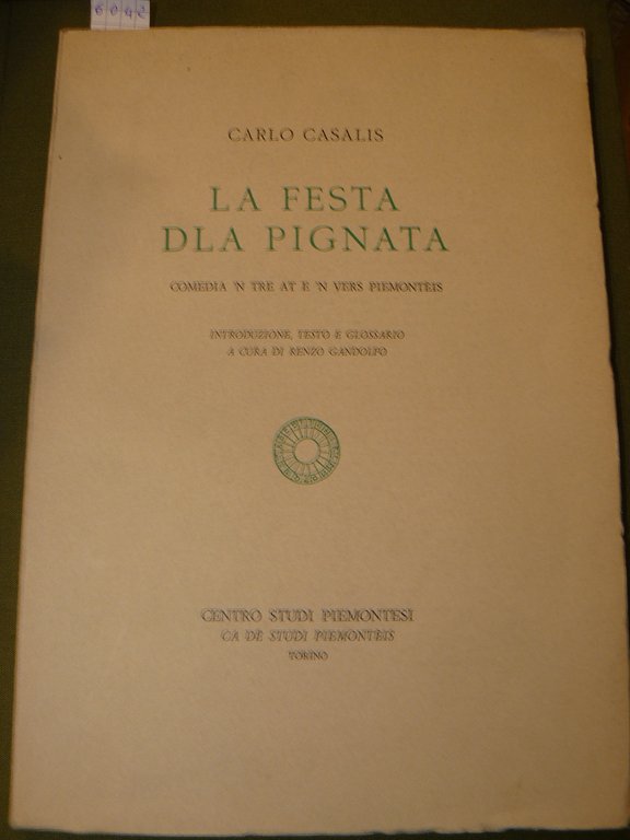 La festa dla Pignata. Comedia 'n tre at e 'n …
