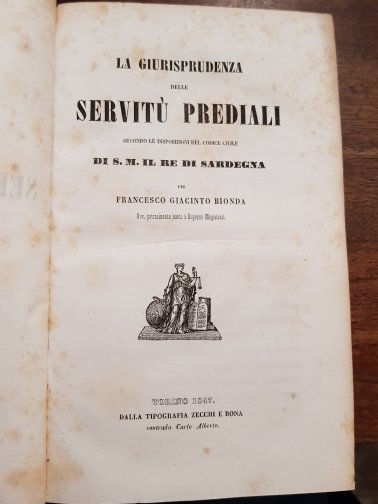 La giurisprudenza delle servitù prediali secondo le disposizioni del Codice …