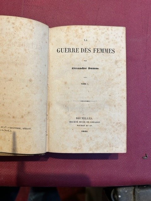 La guerre des femmes. Tome premier - tome quatrième.