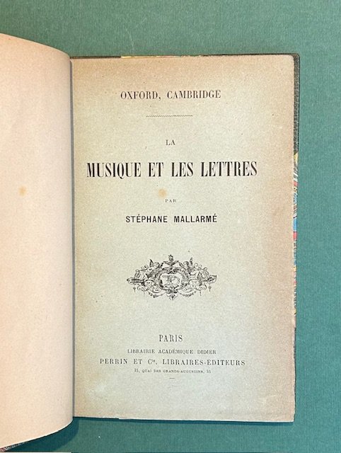 La musique et les lettres. Oxford, Cambridge.