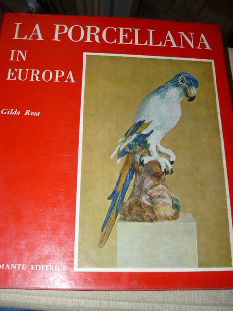 La porcellana in Europa.