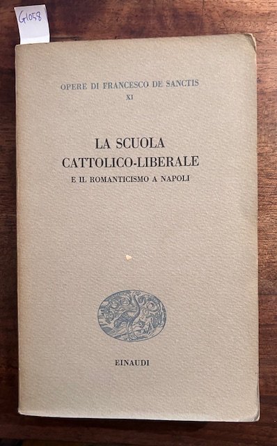 La scuola cattolico-liberale e il romanticismo a Napoli.