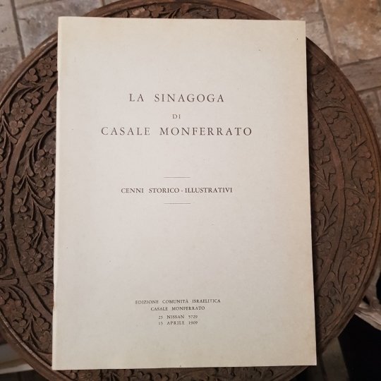 La Sinagoga di Casale Monferrato. Cenno storici-illustrativi