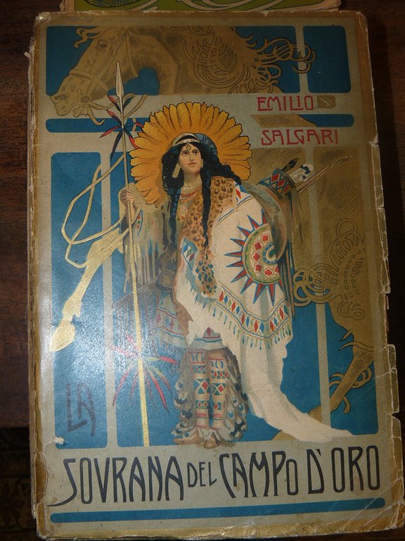 La sovrana del campo d'oro. Romanzo d'avventure illustrato da 20 …