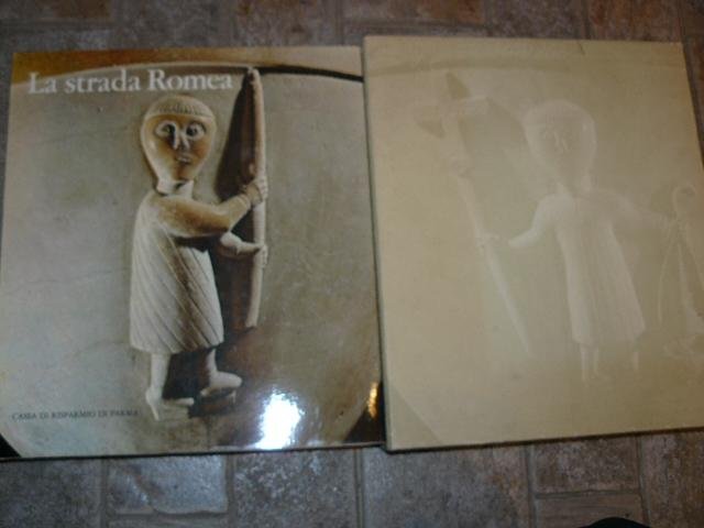 La strada Romea. Catalogo delle chiese di Mario Calidoni.