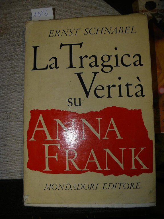 La tragica verità su Anne Frank