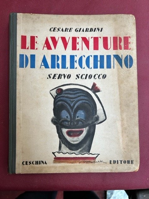 Le avventure di Arlecchino servo sciocco con battifiacca e cordalenta …