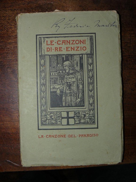 Le canzoni di Re Enzio. La canzone del Paradiso.