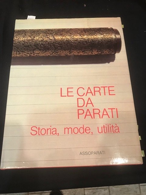 Le carte da parati. Storia, mode, utilità.