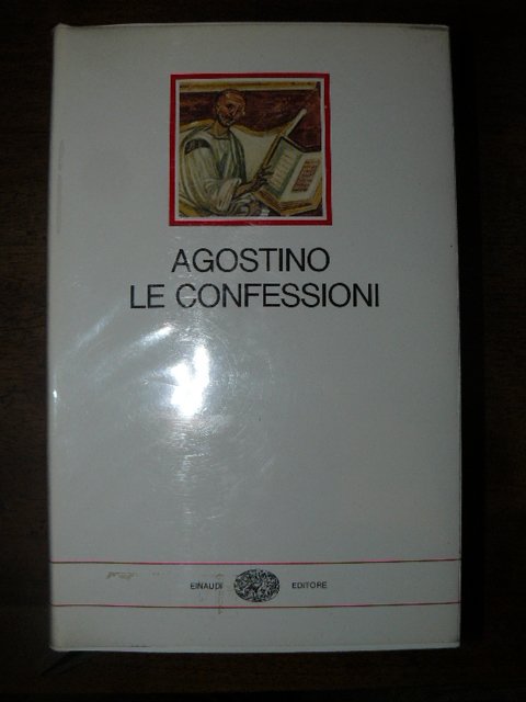 Le confessioni. Prefazione di Michele Pellegrino. Traduzione e note di …