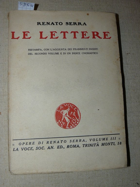 Le lettere (ristampa), con l'aggiunta dei frammenti inediti del secondo …