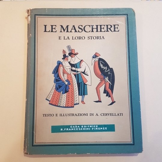 Le maschere e la loro storia. Testo e illustrazioni di …