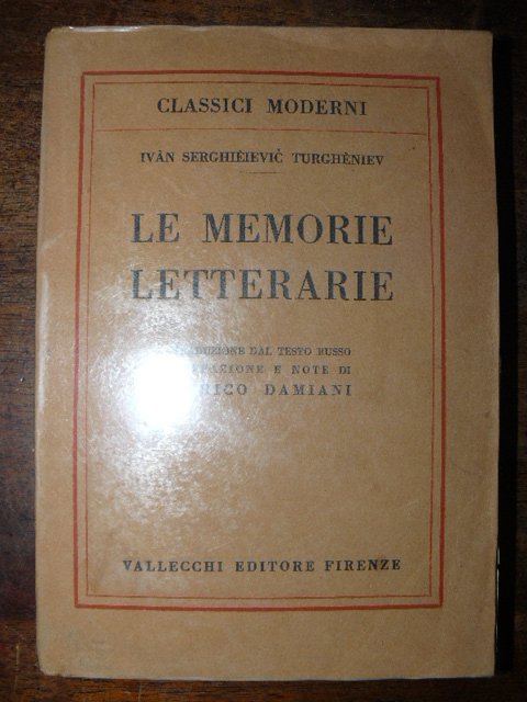 Le memorie letterarie. Traduzione dal testo Russo prefazione e note …