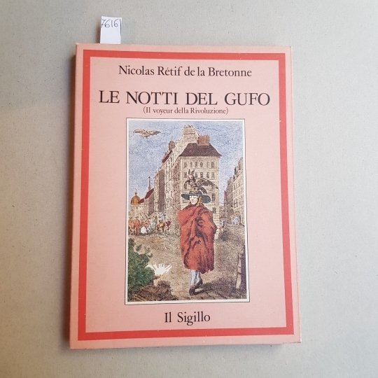 Le notti del gufo (il voyeur della Rivoluzione)