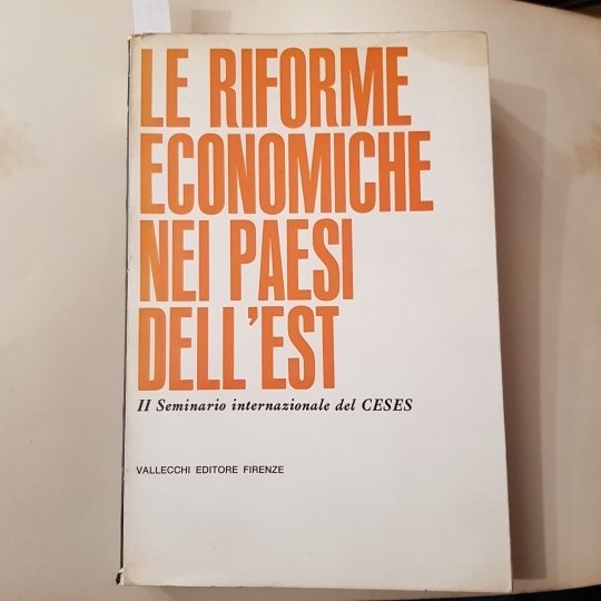 Le riforme economiche nei paesi dell'Est. Il seminario internazionale del …