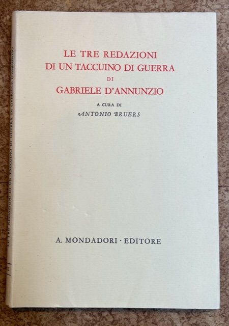 Le tre redazioni di un taccuino di guerra. A cura …