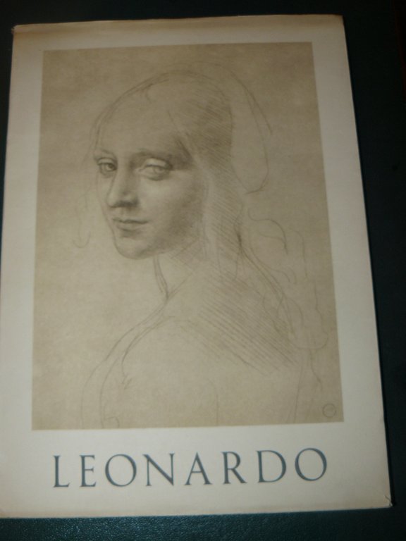 Leonardo. testo di Giorgio Castelfranco.