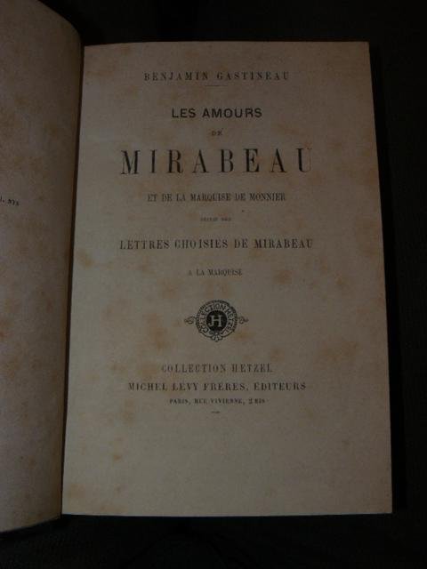 Les amours de Mirabeau et de la Marquise de Monnier …