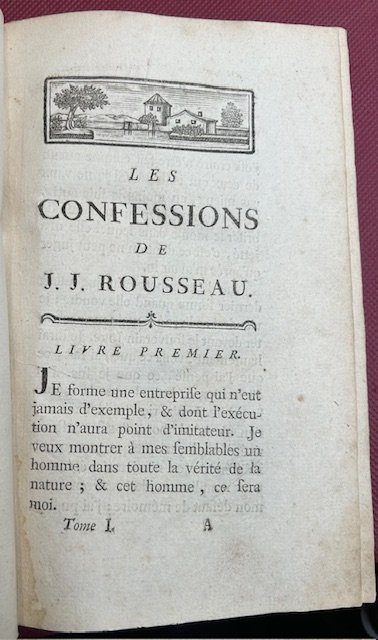 Les Confessions [première partie] suivies des rêveries du promeneur solitaire.