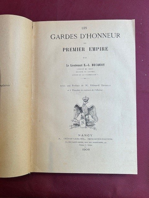 Les Gardes d'honneur du Premier Empire. Avec une préface de …