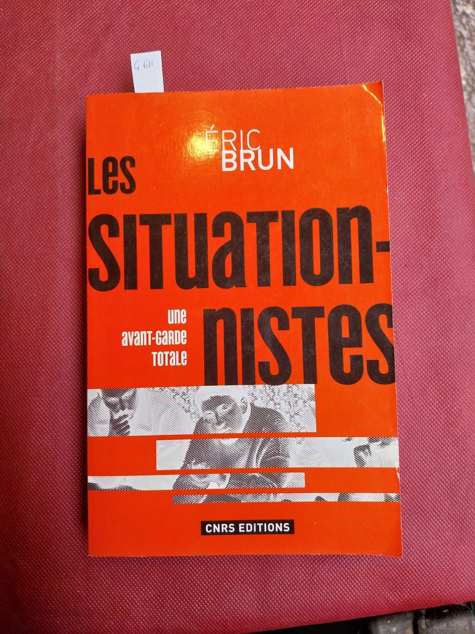 Les situationnistes. Une avnt-garde totale (1950-1972)