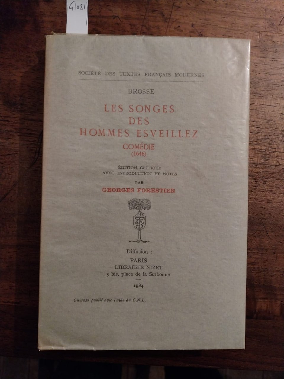 Les songes des hommes esveillez, comédie 1646 édition critique avec …