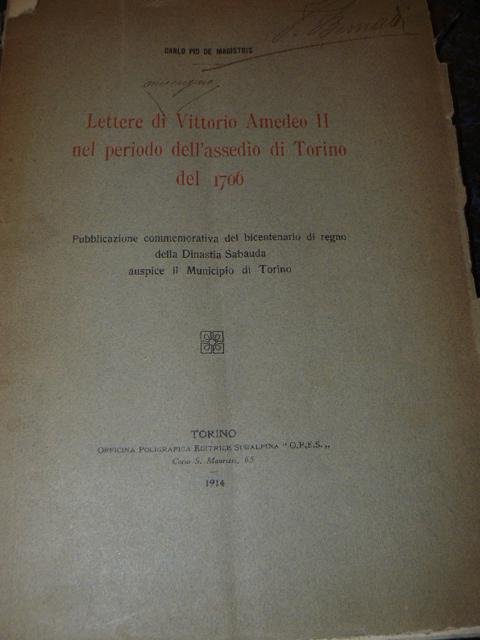 Lettere di Vittorio Amedeo II nel periodo dell'assedio di Torino …