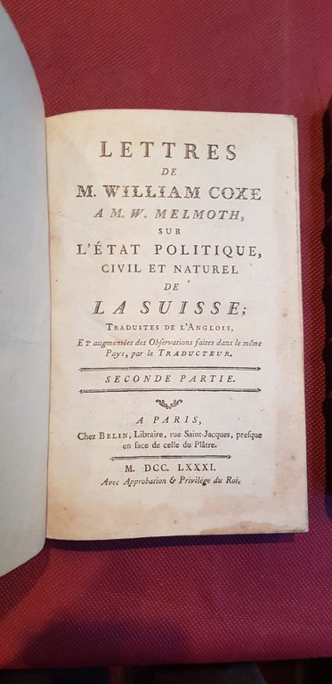 Lettres de M. William Coxe a M. W. Melmoth, sur …